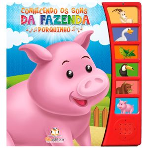 Livro sonoro Conhecendo os Sons da Fazenda Porquinho - Blu Editora